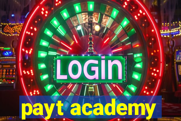 payt academy
